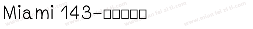 Miami 143字体转换